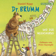 Dr. Brumm und der Megasaurus und weitere Geschichten (Dr. Brumm) (Abridged)