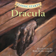Dracula: Retold from the Bram Stoker original