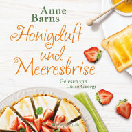 Honigduft und Meeresbrise (ungekürzt)