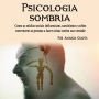 Psicologia sombria: Como as mídias sociais influenciam, narcisismo e cultos convencem as pessoas a fazer coisas contra sua vontade