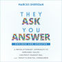 They Ask, You Answer: A Revolutionary Approach to Inbound Sales, Content Marketing, and Today's Digital Consumer, Revised & Updated