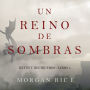 Un Reino de Sombras (Reyes y Hechiceros-Libro #5)