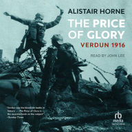 The Price of Glory: Verdun 1916