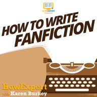 How To Write Fanfiction