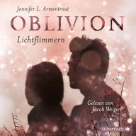 Obsidian 0: Oblivion 2. Lichtflimmern: Onyx aus Daemons Sicht erzählt (Abridged)