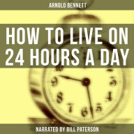 How to Live on 24 Hours a Day