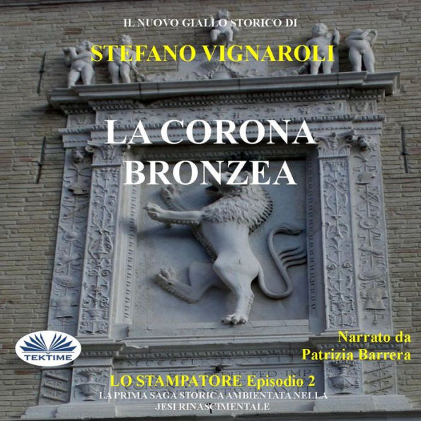 La Corona Bronzea: Lo Stampatore - Secondo Episodio