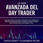 La Guía Avanzada del Day Trader