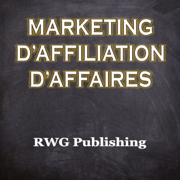 Marketing d'affiliation d'affaires