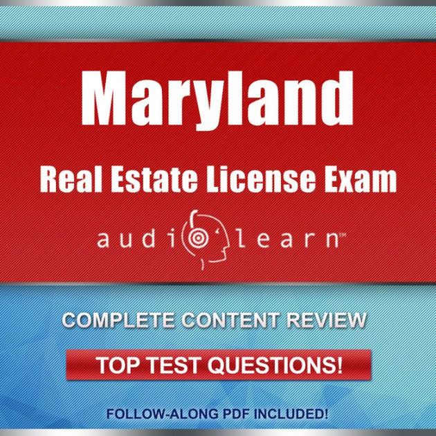 Maryland Real Estate License Exam AudioLearn Complete Audio Review for