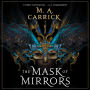 The Mask of Mirrors