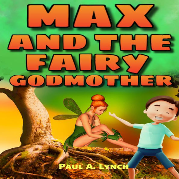 Max and the Fairy Godmother