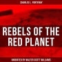 Rebels of the Red Planet