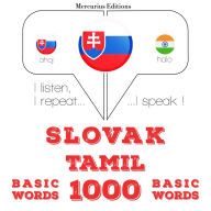 Slovenský - Tamil: 1000 základných slov: I listen, I repeat, I speak : language learning course