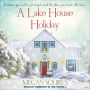 A Lake House Holiday