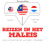 Reizen in het Maleis: Luister, herhaal, spreek: taalleermethode