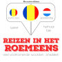 Reizen in het Roemeens: Luister, herhaal, spreek: taalleermethode