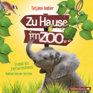 Zu Hause im Zoo 2: Trubel im Elefantenhaus (Abridged)