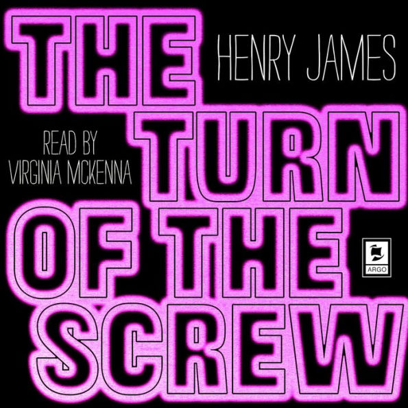 Turn of the Screw (Argo Classics) (Abridged)