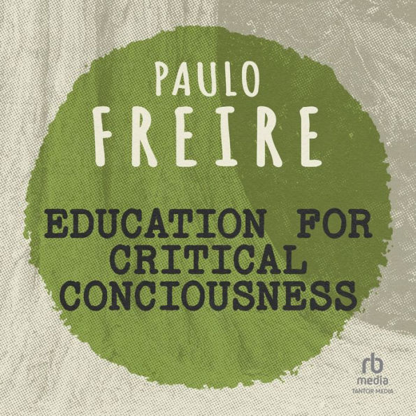 Education for Critical Consciousness