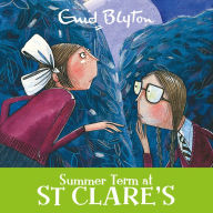 Summer Term at St. Clare's (St. Clare's Series #3)