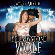 Yellowstone Wolf: A second chance romance filled with adventure. The Yellowstone books are a spin-off of the Sarim Prince novels, set in the same universe. Yellowstone Wolf begins after Storm Warrior.