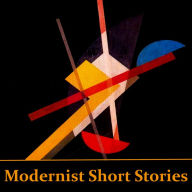 Modernist Short Stories: The literary movement influenced by sources such as Nietzsche, Darwin & Einstein