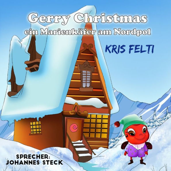 Gerry Christmas: ein Marienkäfer am Nordpol