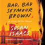 Bad, Bad Seymour Brown