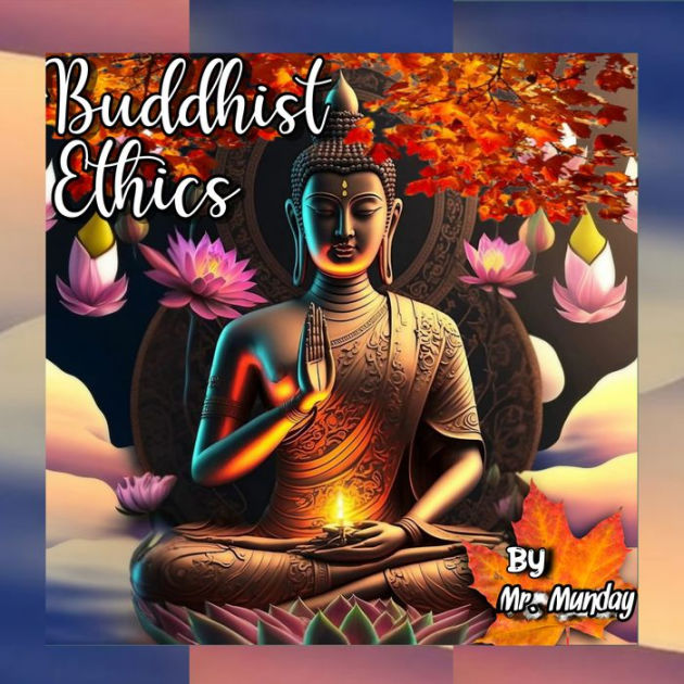 Buddhist Ethics by Mr Munday 2940178049884 Audiobook (Digital