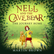 Nell and the Cave Bear: The Journey Home (Nell and the Cave Bear 2)