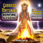 Goddess Fortuna's Bonfire Blessing For Good Luck and Fortune - Magic Ritual Vision Work