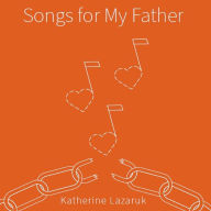 Songs for My Father