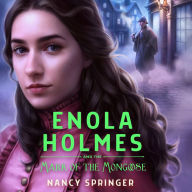 Enola Holmes and the Mark of the Mongoose (Enola Holmes Series #9)