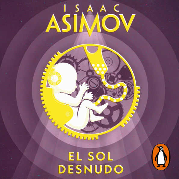 El sol desnudo (Serie de los robots 3)