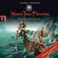 Honky Tonk Pirates - Das Herz der Ozeane: Band 5 (Abridged)