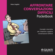 Affrontare conversazioni difficili (Abridged)