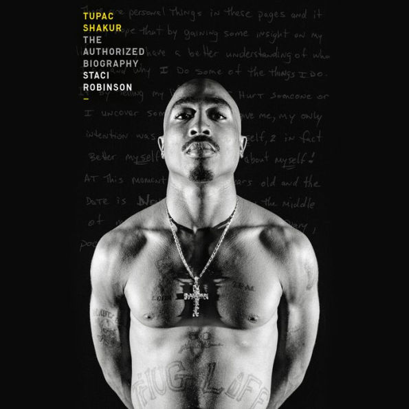 Tupac Shakur: The Authorized Biography