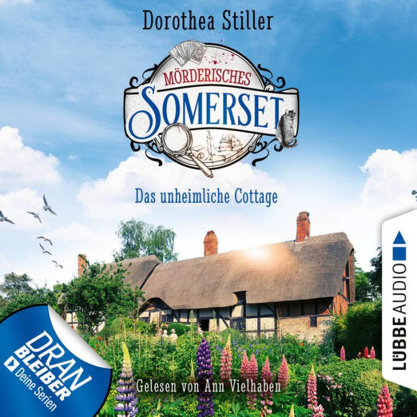 Das unheimliche Cottage - Mörderisches Somerset, Folge 2 (Ungekürzt)