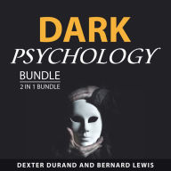 Dark Psychology Bundle, 2 in 1 Bundle