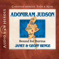 Adoniram Judson: Bound for Burma