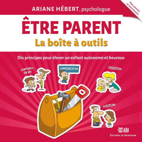 Être parent - La boîte à outils