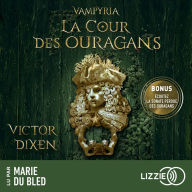 Vampyria, Livre 3: La Cour des Ouragans