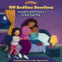 The Beginner's Bible 100 Bedtime Devotions: Thoughts and Prayers to End Your Day