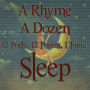 A Rhyme A Dozen - Sleep: 12 Poets, 12 Poems, 1 Topic