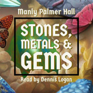 Stones, Metals & Gems