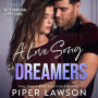 A Love Song for Dreamers