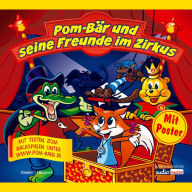 Pom-Bär und seine Freunde im Zirkus (Abridged)