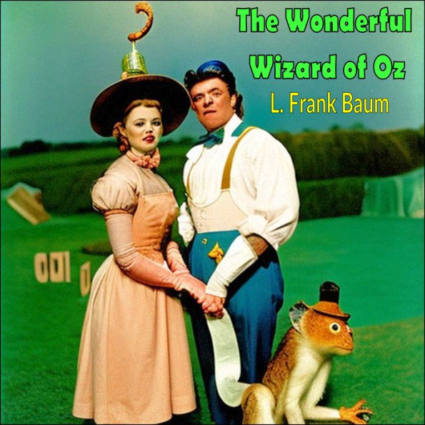 The Wonderful Wizard of Oz