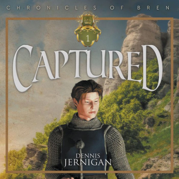 Captured: (Book 1 in the Chronicles of Bren Trilogy): Book One